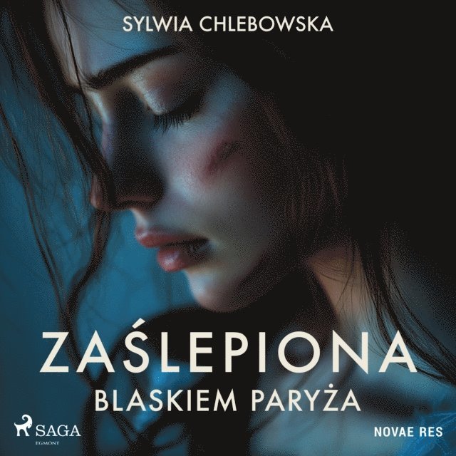 Chlebowska - Zaślepiona blaskiem Paryża, Ljudbok