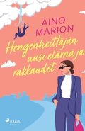 Hengenheittjn uusi elm ja rakkaudet