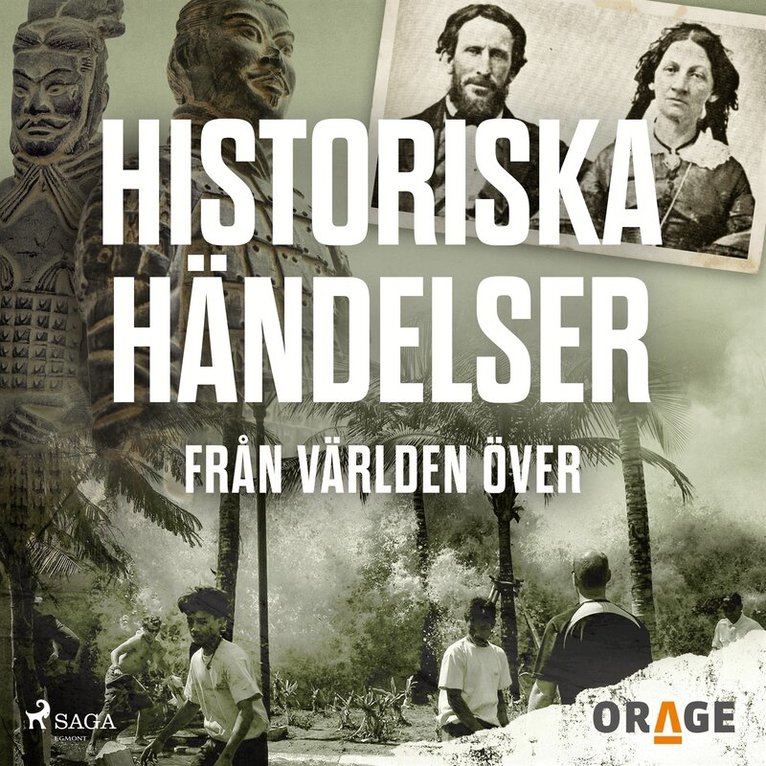 Orage - Historiska händelser från världen över, Ljudbok