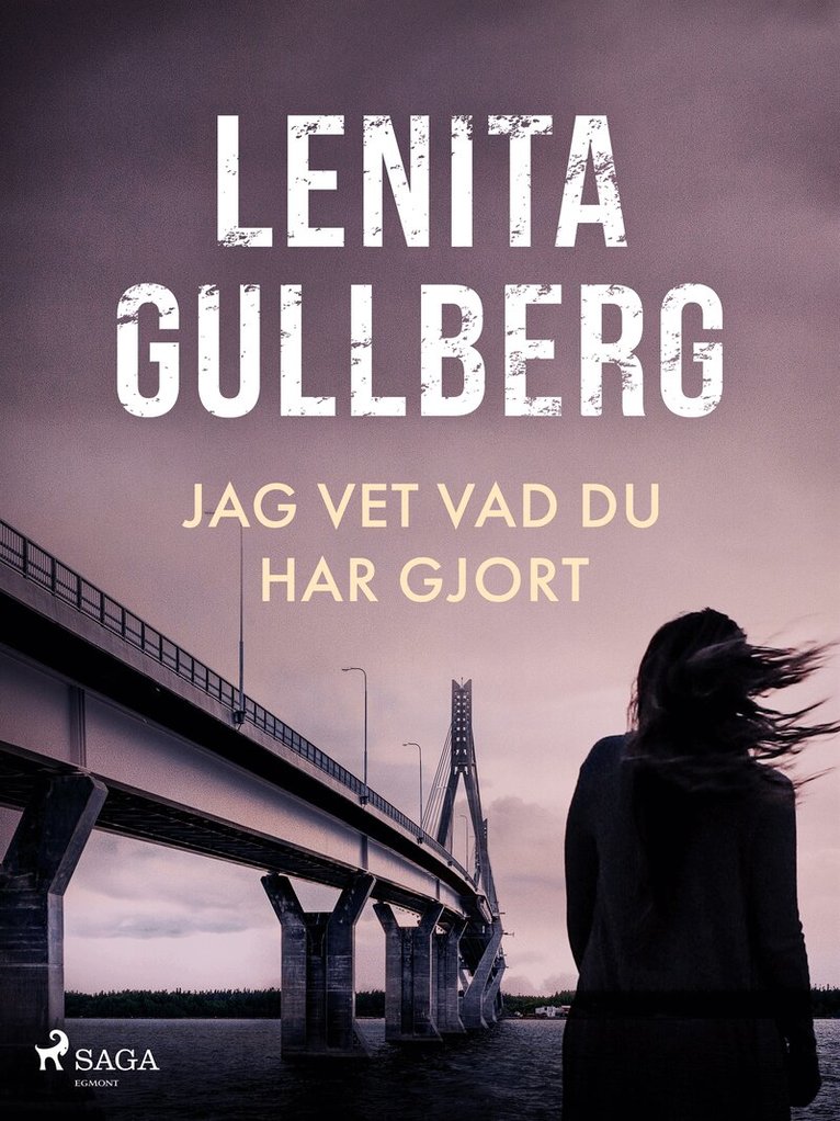 Lenita Gullberg - Jag vet vad du har gjort, E-bok