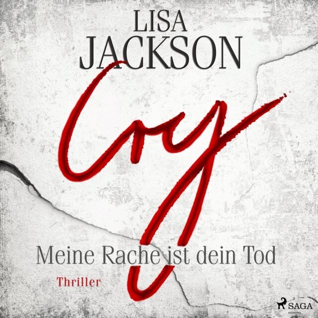 Lisa Jackson - Cry – Meine Rache ist dein Tod, Ljudbok
