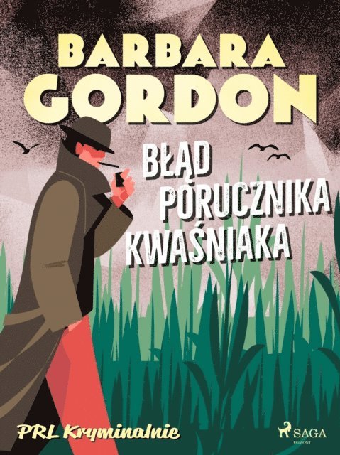 Barbara Gordon - Błąd porucznika Kwaśniaka, E-bok