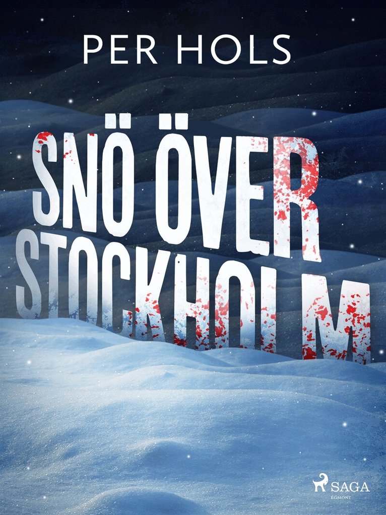 Per Hols - Snö över Stockholm, E-bok