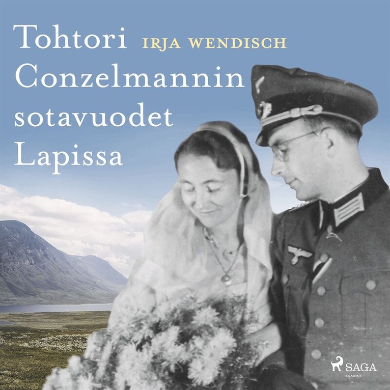 Irja Wendisch - Tohtori Conzelmannin sotavuodet Lapissa, Ljudbok