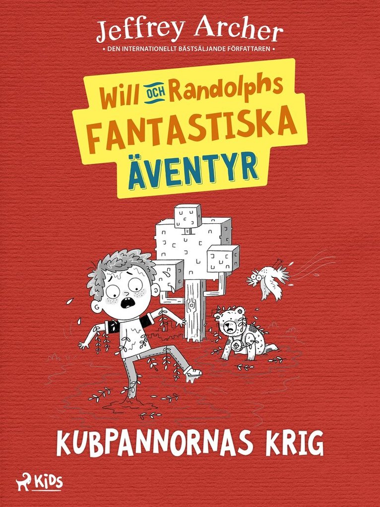 Jeffrey Archer - Will och Randolphs fantastiska äventyr – Kubpannornas krig, E-bok