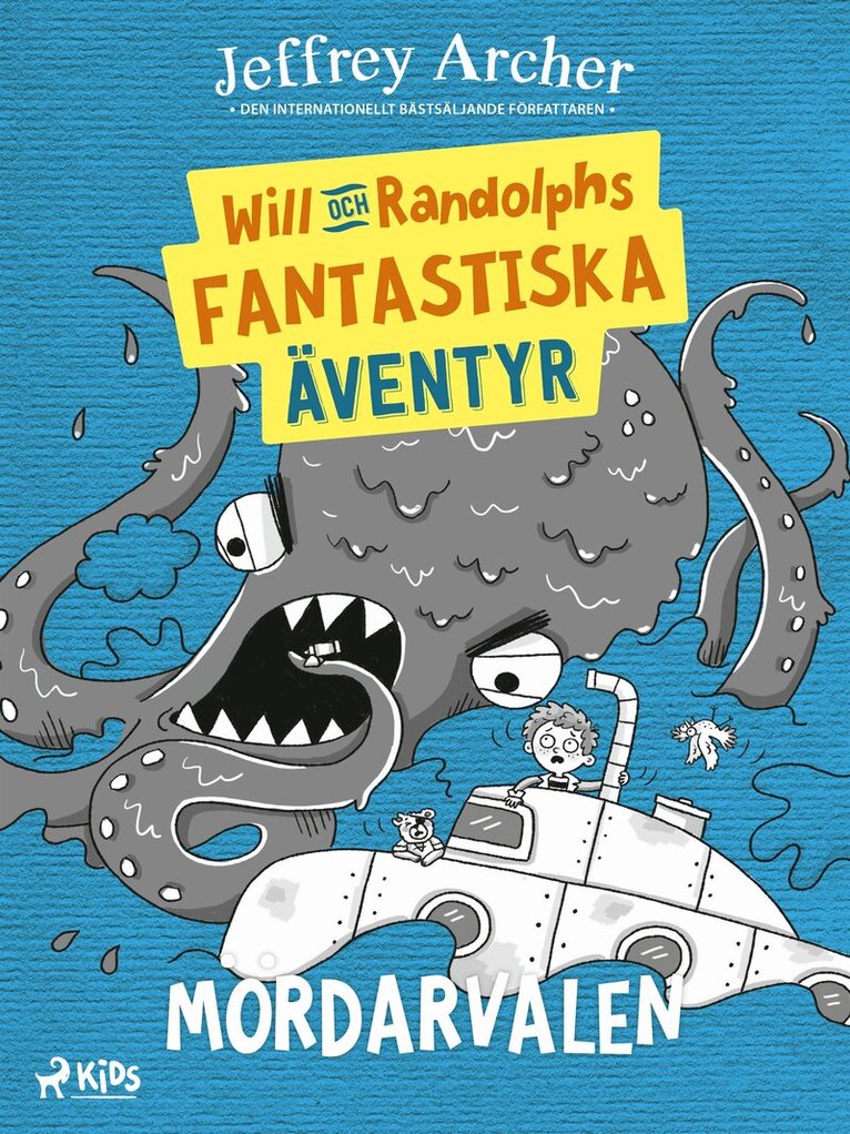 Jeffrey Archer - Will och Randolphs fantastiska äventyr – Mördarvalen, E-bok