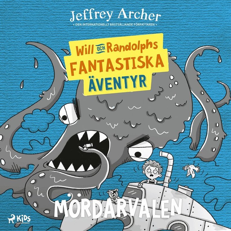 Jeffrey Archer - Will och Randolphs fantastiska äventyr – Mördarvalen, Ljudbok