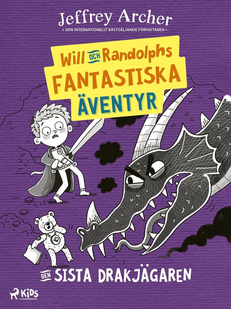 Jeffrey Archer - Will och Randolphs fantastiska äventyr – Den sista drakjägaren, E-bok