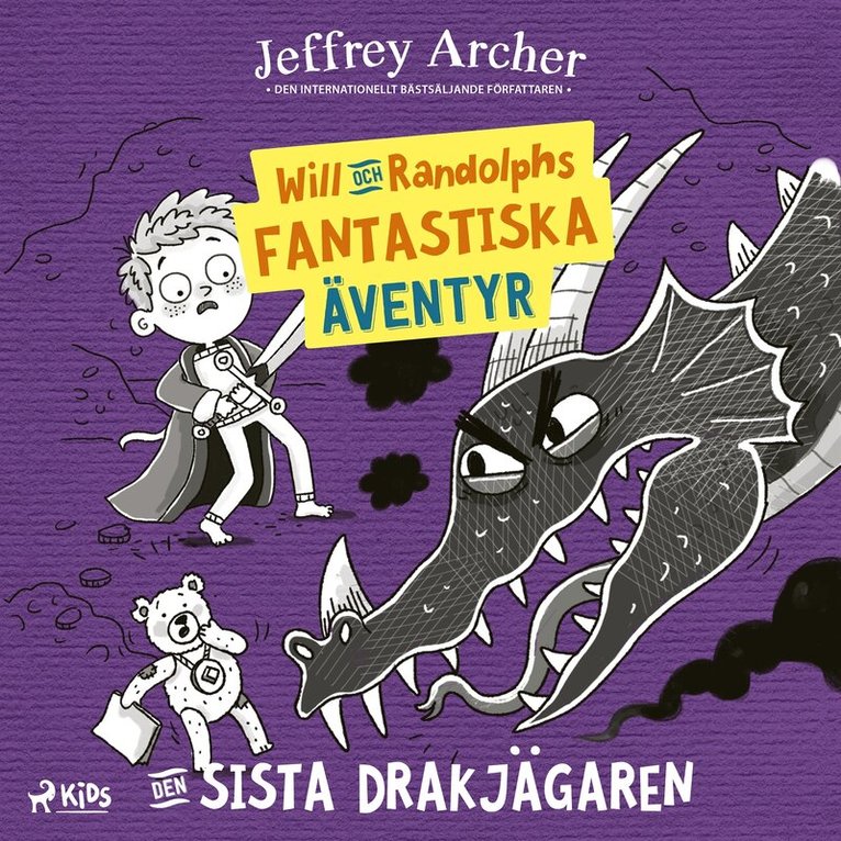 Jeffrey Archer - Will och Randolphs fantastiska äventyr – Den sista drakjägaren, Ljudbok