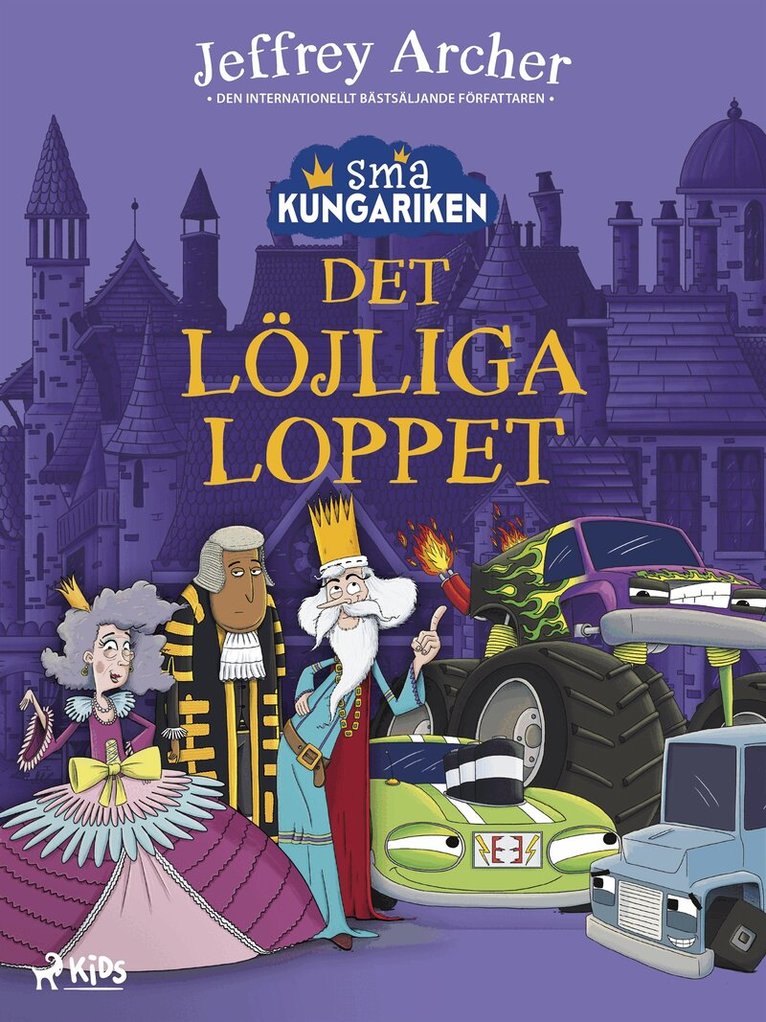 Jeffrey Archer - Små kungariken – Det löjliga loppet, E-bok