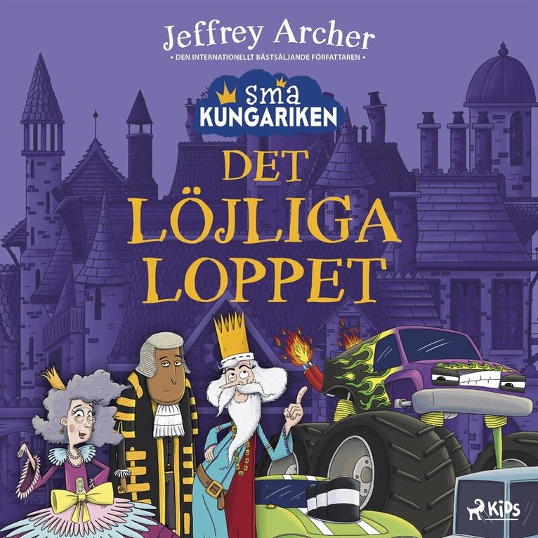 Jeffrey Archer - Små kungariken – Det löjliga loppet, Ljudbok