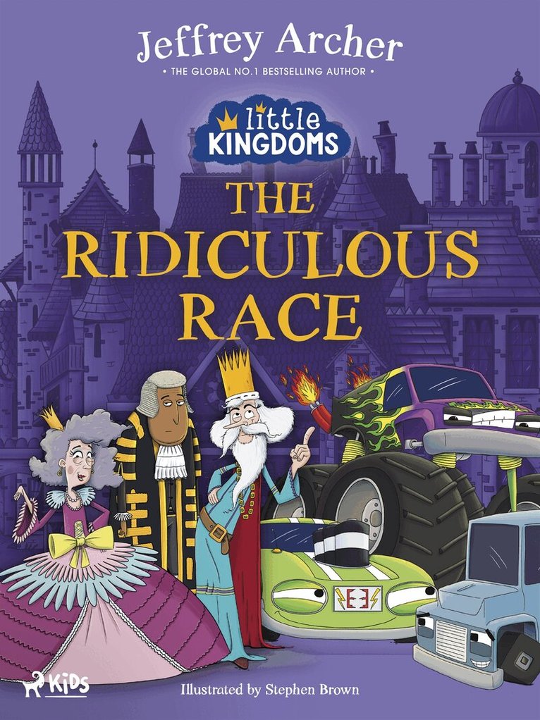 Jeffrey Archer - Little Kingdoms: The Ridiculous Race, E-bok