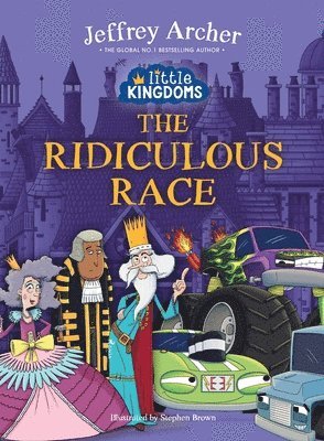 Jeffrey Archer - Little Kingdoms The Ridiculous Race, Inbunden