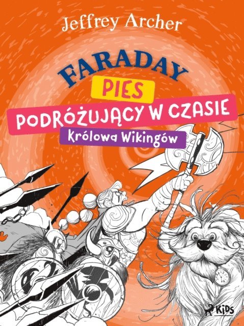 Jeffrey Archer, Justyna Kowalska - Faraday, pies podróżujący w czasie: Królowa Wikingów, E-bok