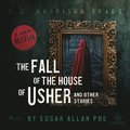The Fall of the House of Usher and Other Stories