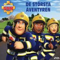 Brandman Sam - De strsta ventyren