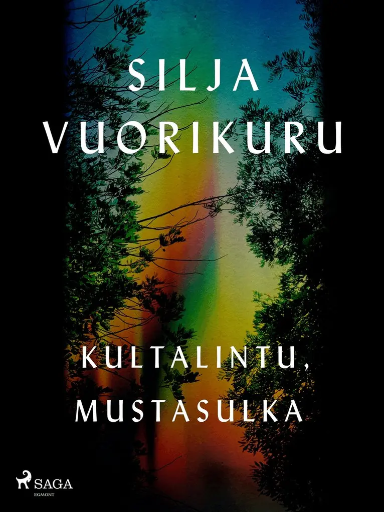 Silja Vuorikuru - Kultalintu, mustasulka, E-bok. Tillgänglighet: Lägg i varukorg