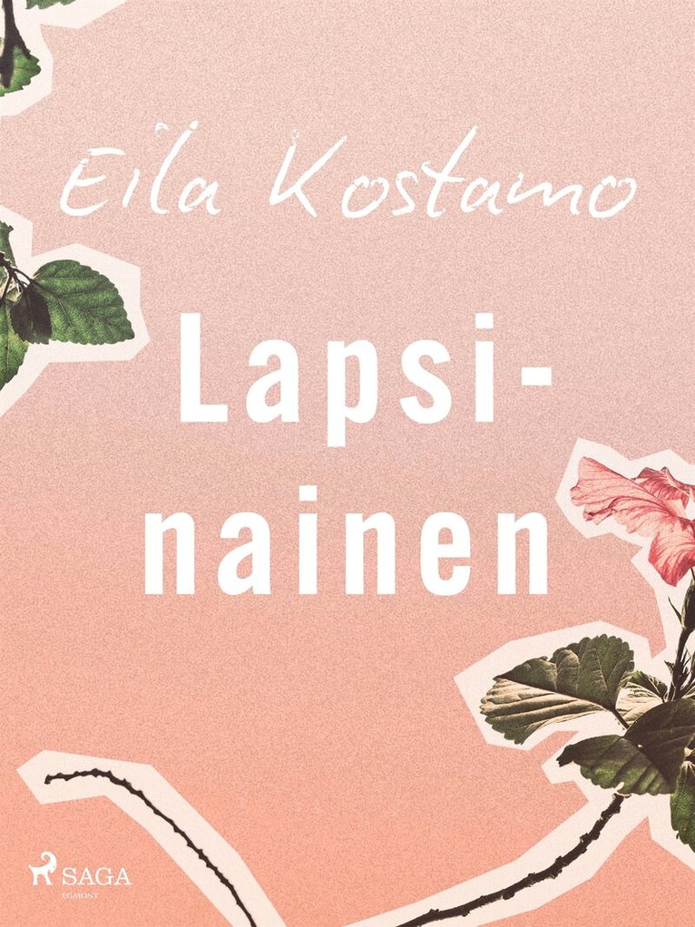Eila Kostamo - Lapsinainen, E-bok