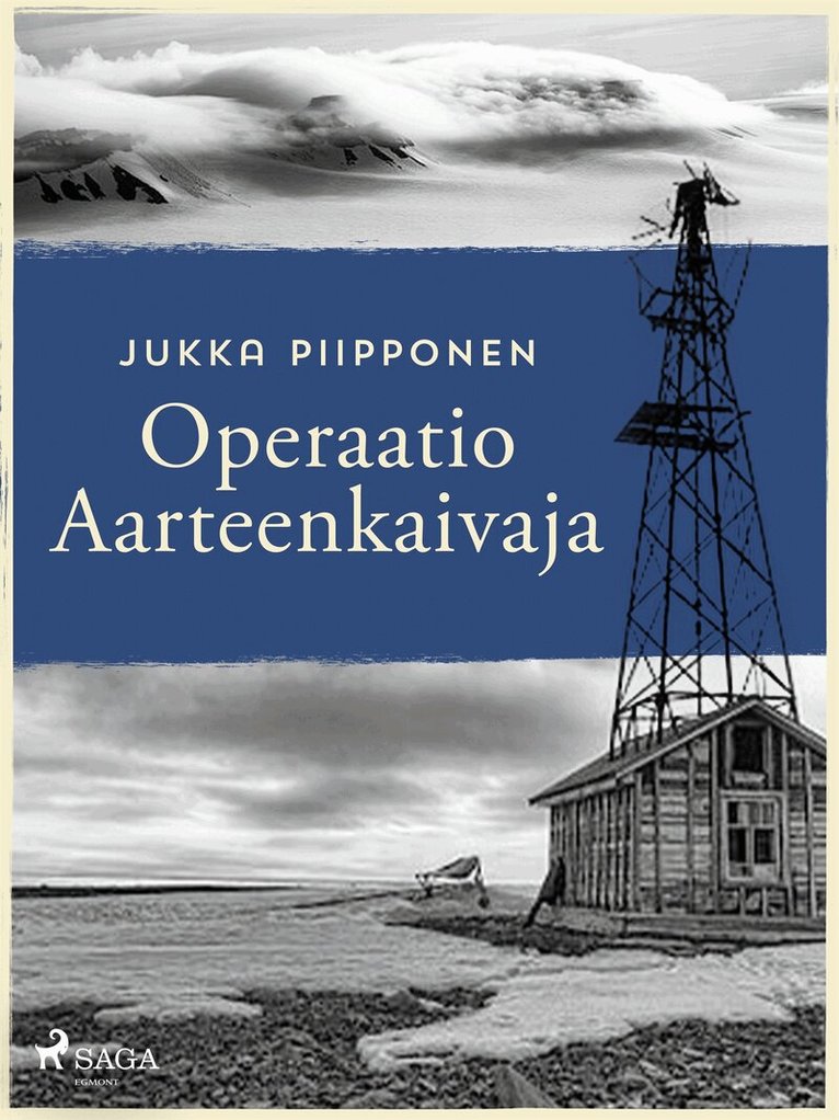 Jukka Piipponen - Operaatio Aarteenkaivaja, E-bok