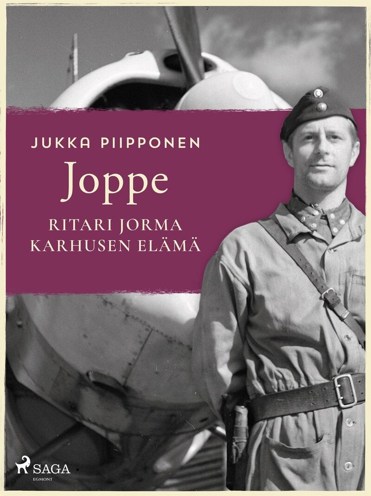 Jukka Piipponen - Joppe: ritari Jorma Karhusen elämä, E-bok