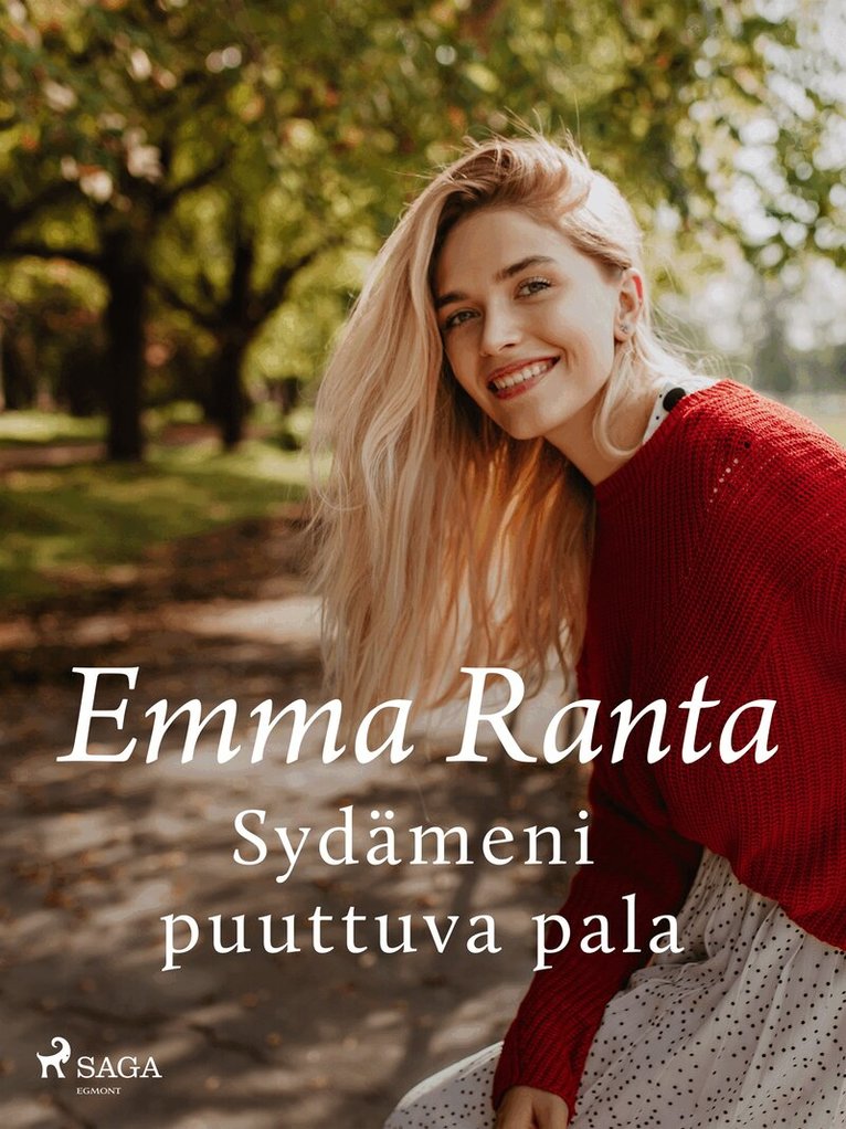 Emma Ranta - Sydämeni puuttuva pala, E-bok