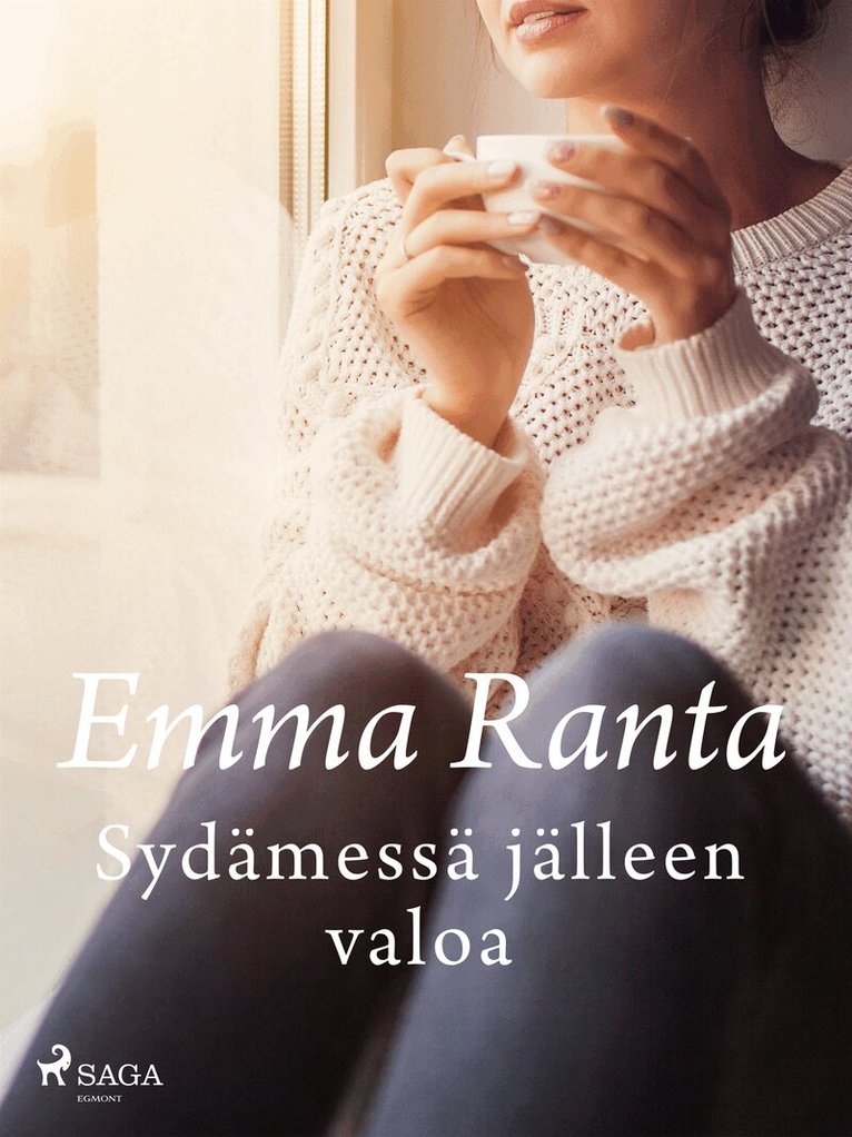 Emma Ranta - Sydämessä jälleen valoa, E-bok