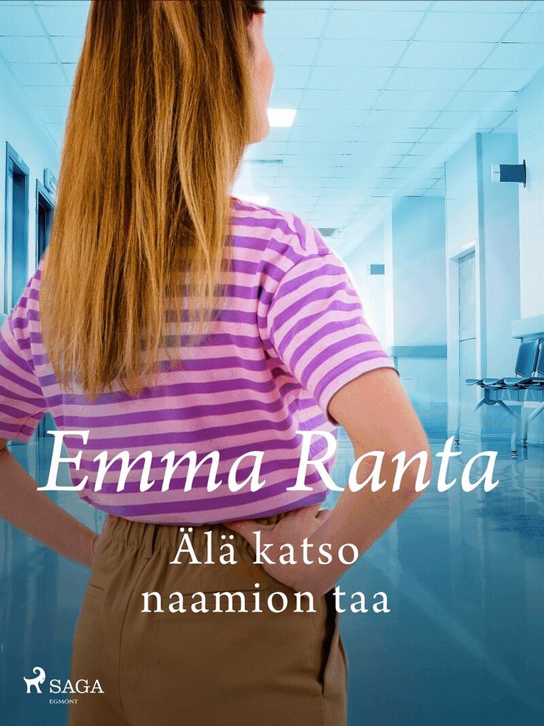 Emma Ranta - Älä katso naamion taa, E-bok