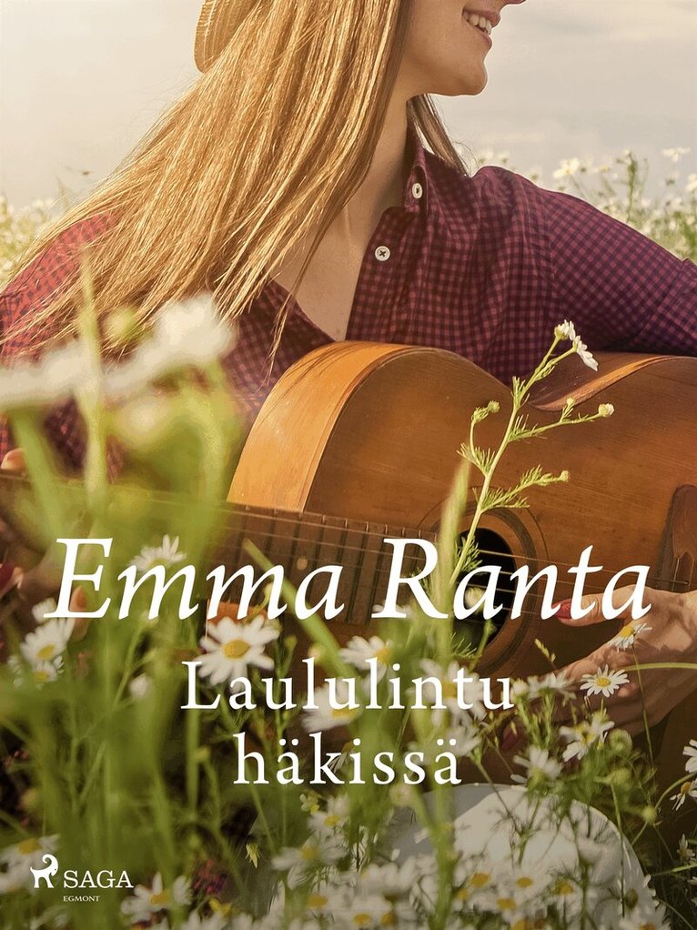 Emma Ranta - Laululintu häkissä, E-bok