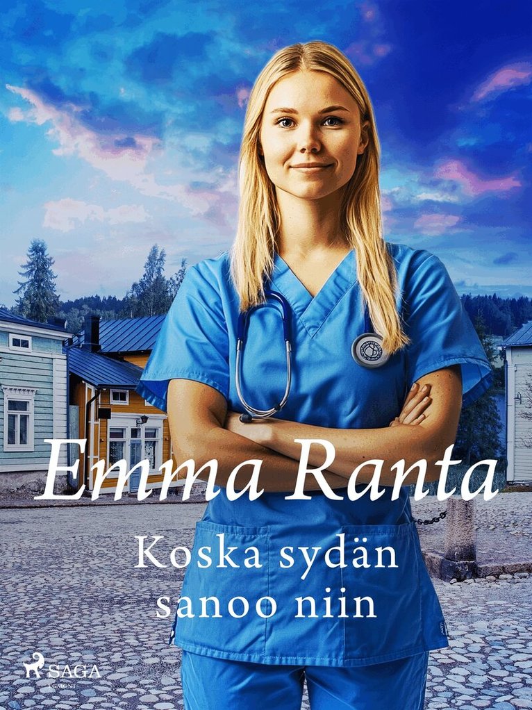 Emma Ranta - Koska sydän sanoo niin, E-bok
