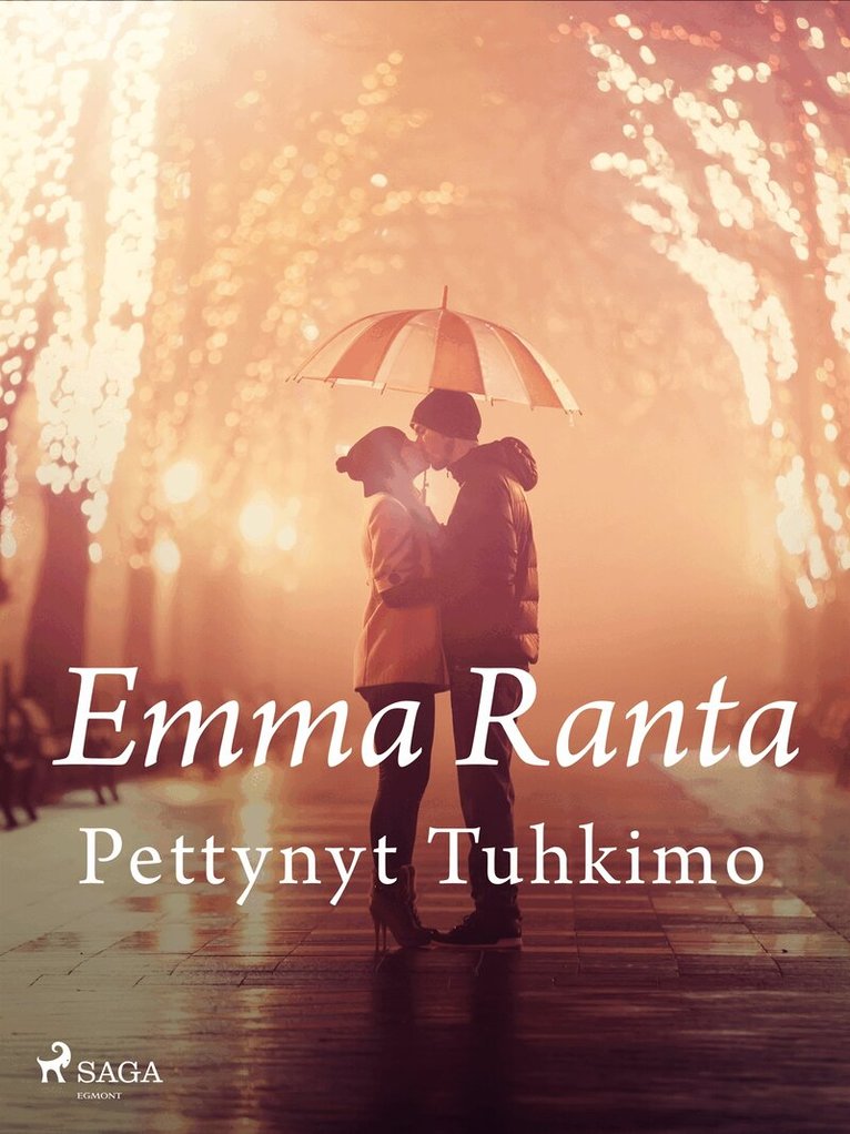 Emma Ranta - Pettynyt Tuhkimo, E-bok