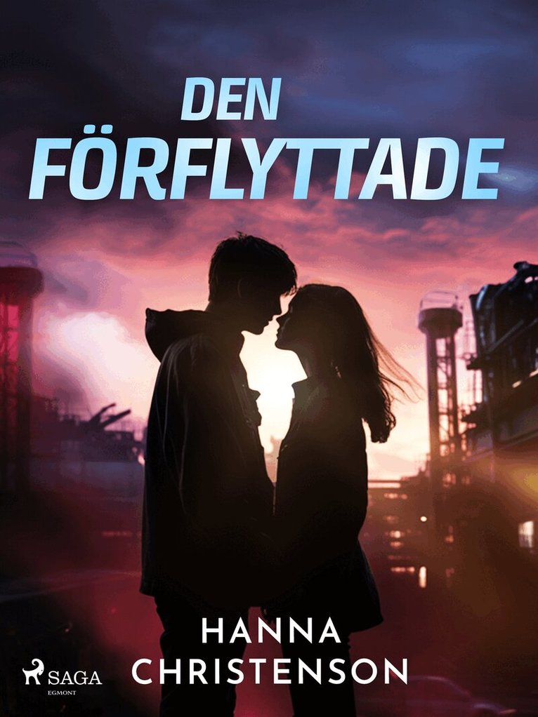 Hanna Christenson - Den förflyttade, E-bok