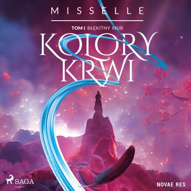 Misselle - Kolory Krwi. Tom 1. Błękitny Mur, Ljudbok
