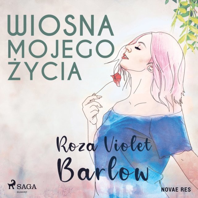 Barlow - Wiosna mojego życia, Ljudbok