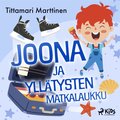 Joona ja ylltysten matkalaukku