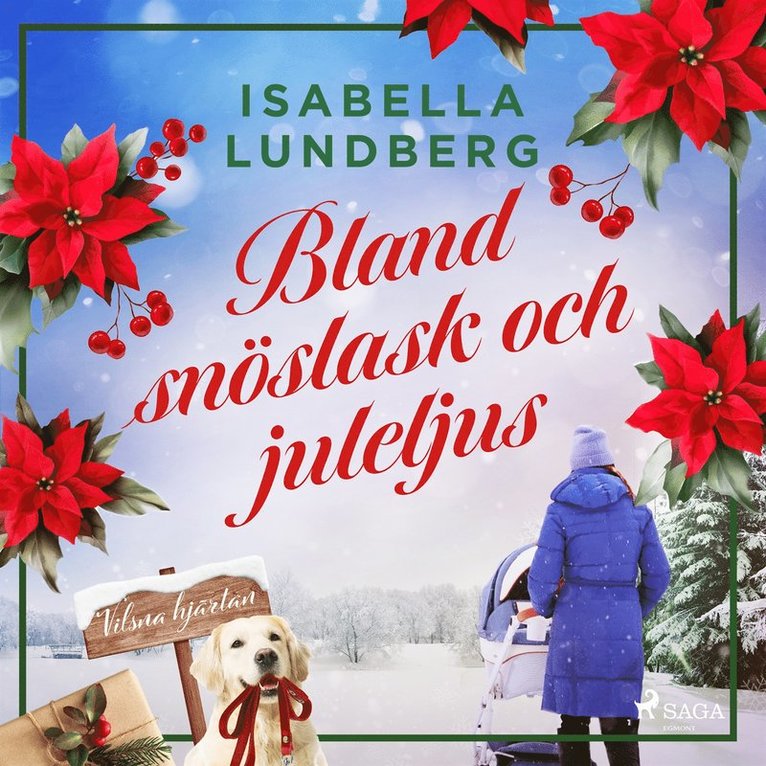 Isabella Lundberg - Bland snöslask och juleljus, Ljudbok