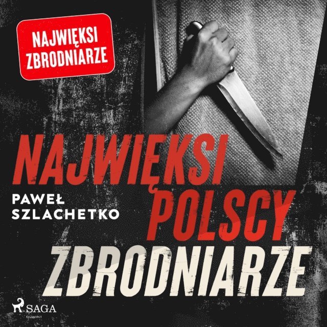 Szlachetko - Najwięksi polscy zbrodniarze, Ljudbok