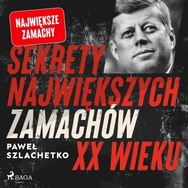 Szlachetko - Sekrety największych zamachów XX wieku, Ljudbok