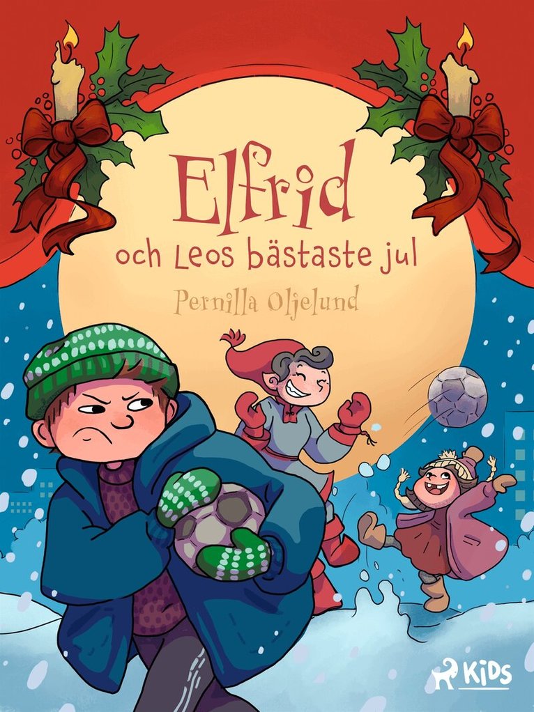 Pernilla Oljelund - Elfrid och Leos bästaste jul, E-bok