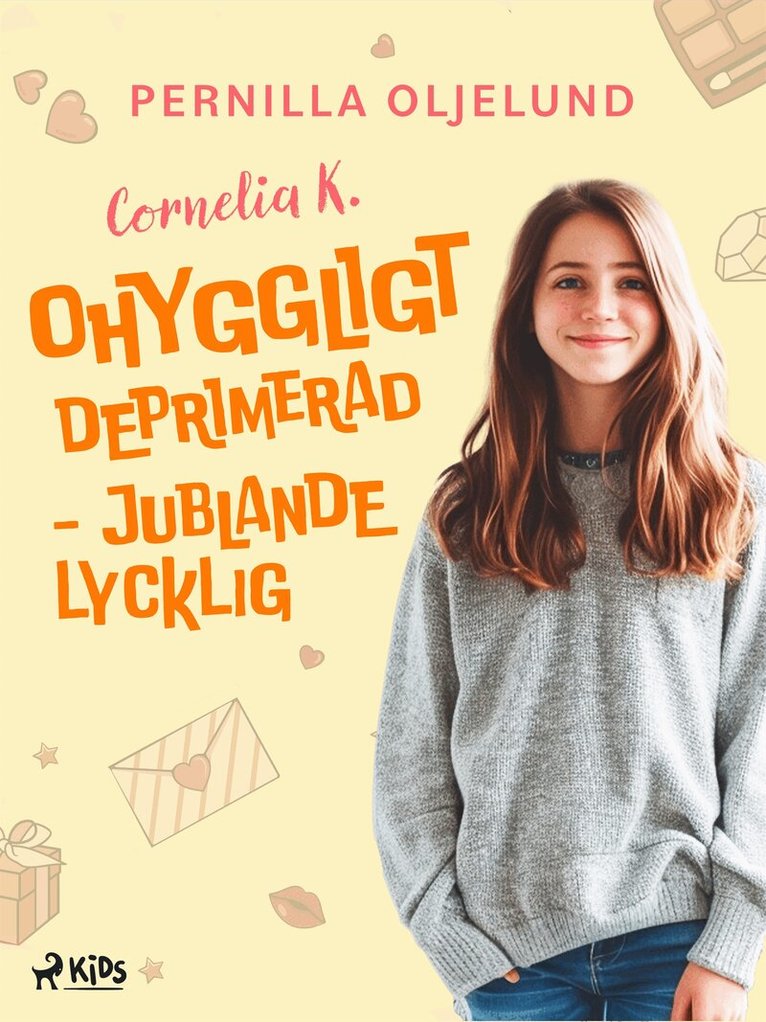 Pernilla Oljelund - Cornelia K. : ohyggligt deprimerad - jublande lycklig, E-bok