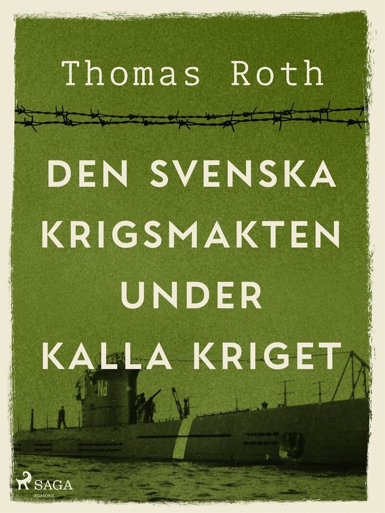 Thomas Roth - Den svenska krigsmakten under kalla kriget, E-bok