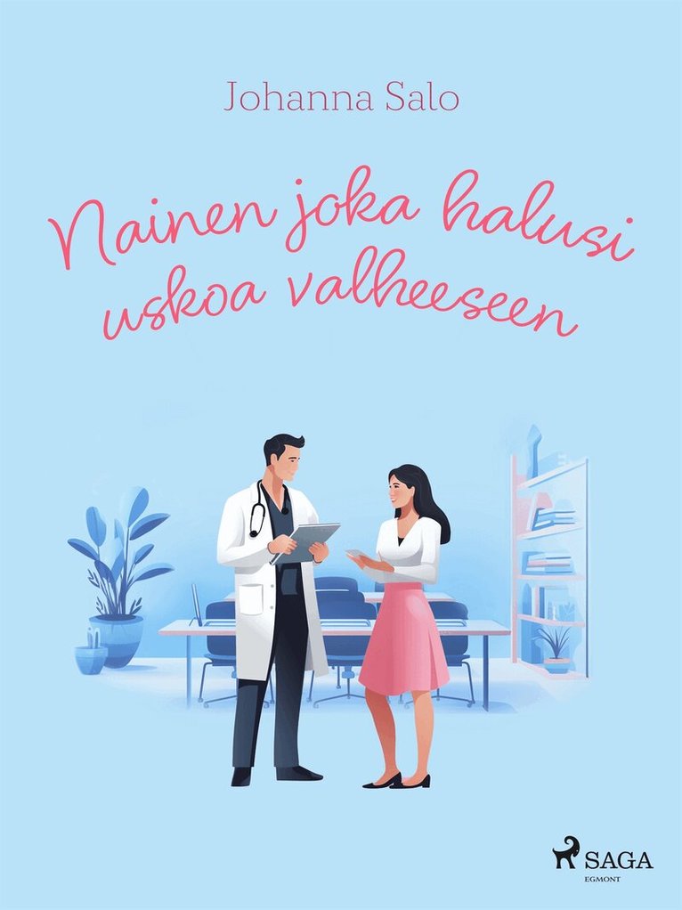 Johanna Salo - Nainen joka halusi uskoa valheeseen, E-bok
