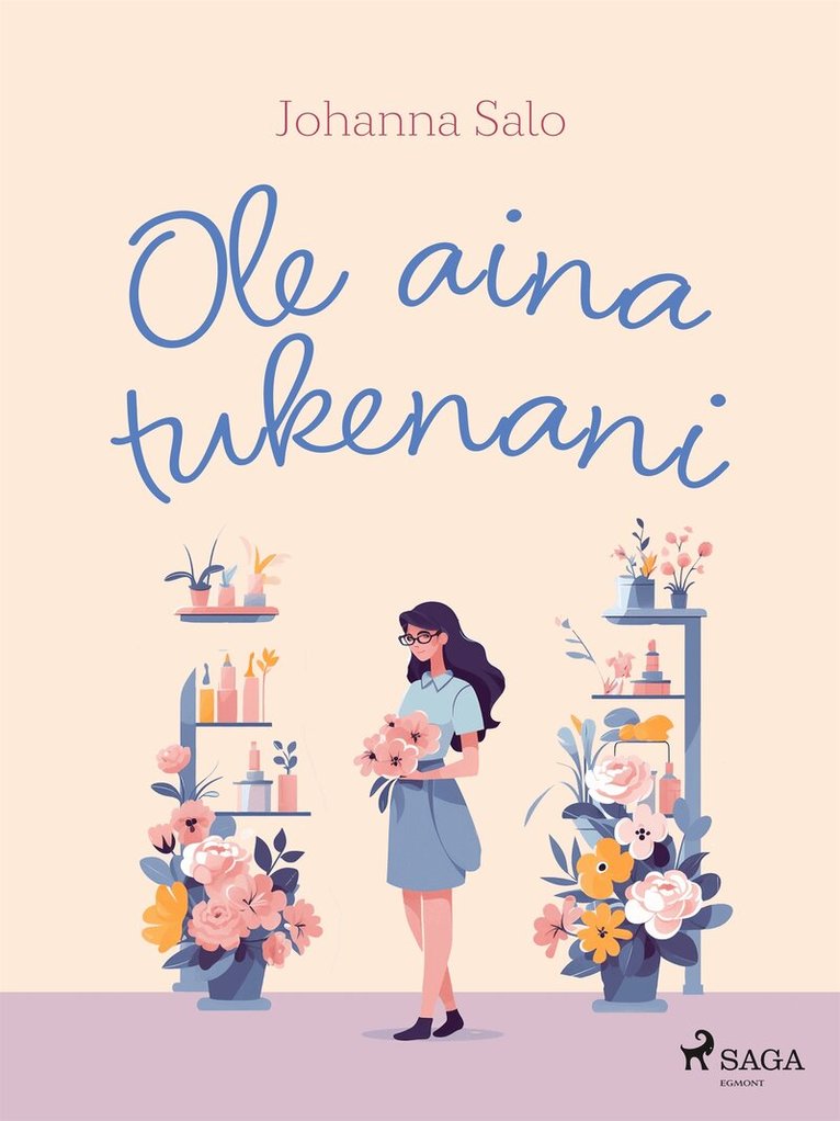 Johanna Salo - Ole aina tukenani, E-bok