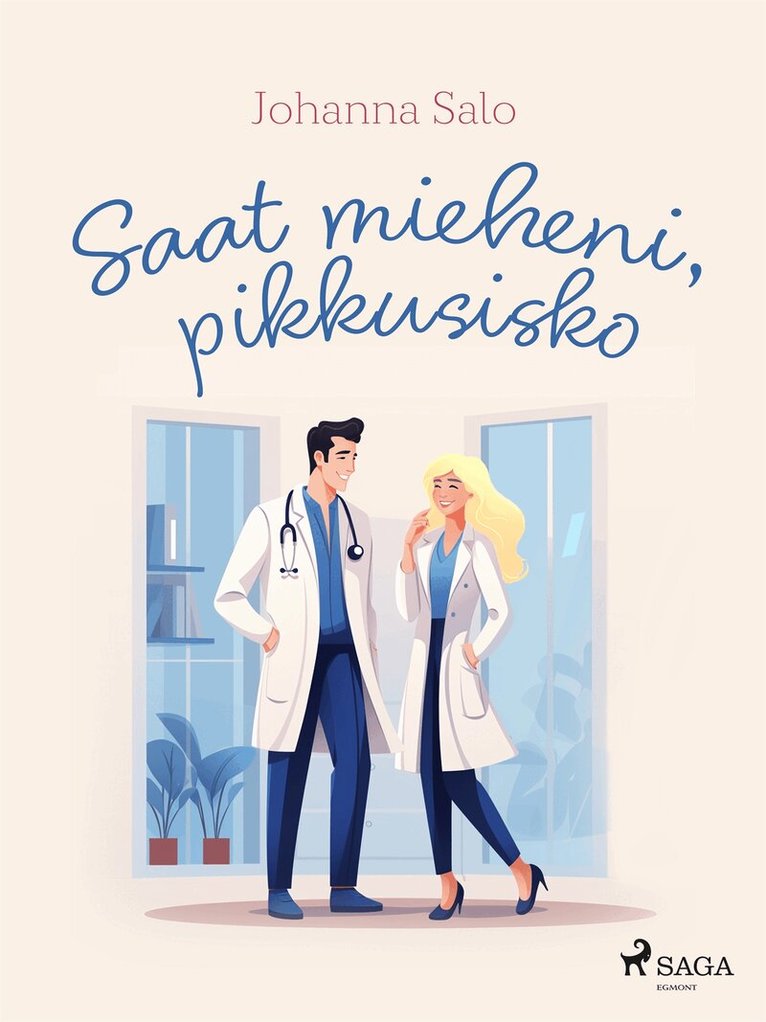 Johanna Salo - Saat mieheni, pikkusisko, E-bok