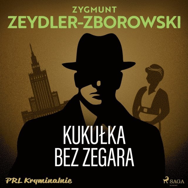 Zeydler-Zborowski - Kukułka bez zegara, Ljudbok