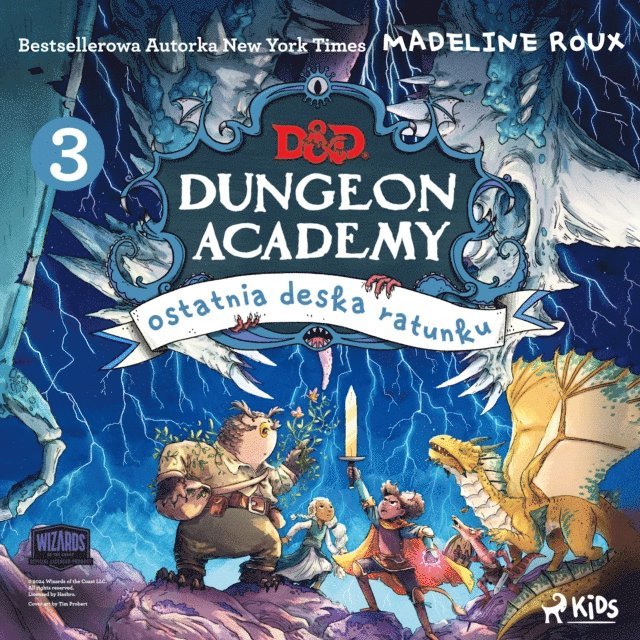 Roux, Kowalska - Dungeons & Dragons. Dungeon Academy 3: Ostatnia deska ratunku, Ljudbok