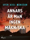 Annars r man ingen mnniska
