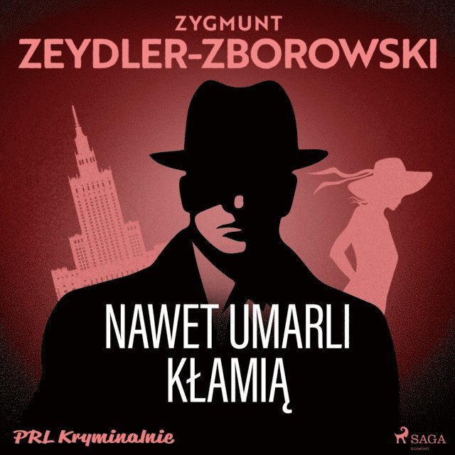 Zeydler-Zborowski - Nawet umarli kłamią, Ljudbok