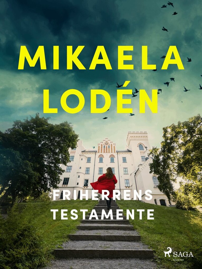 Mikaela Lodén - Friherrens testamente, E-bok