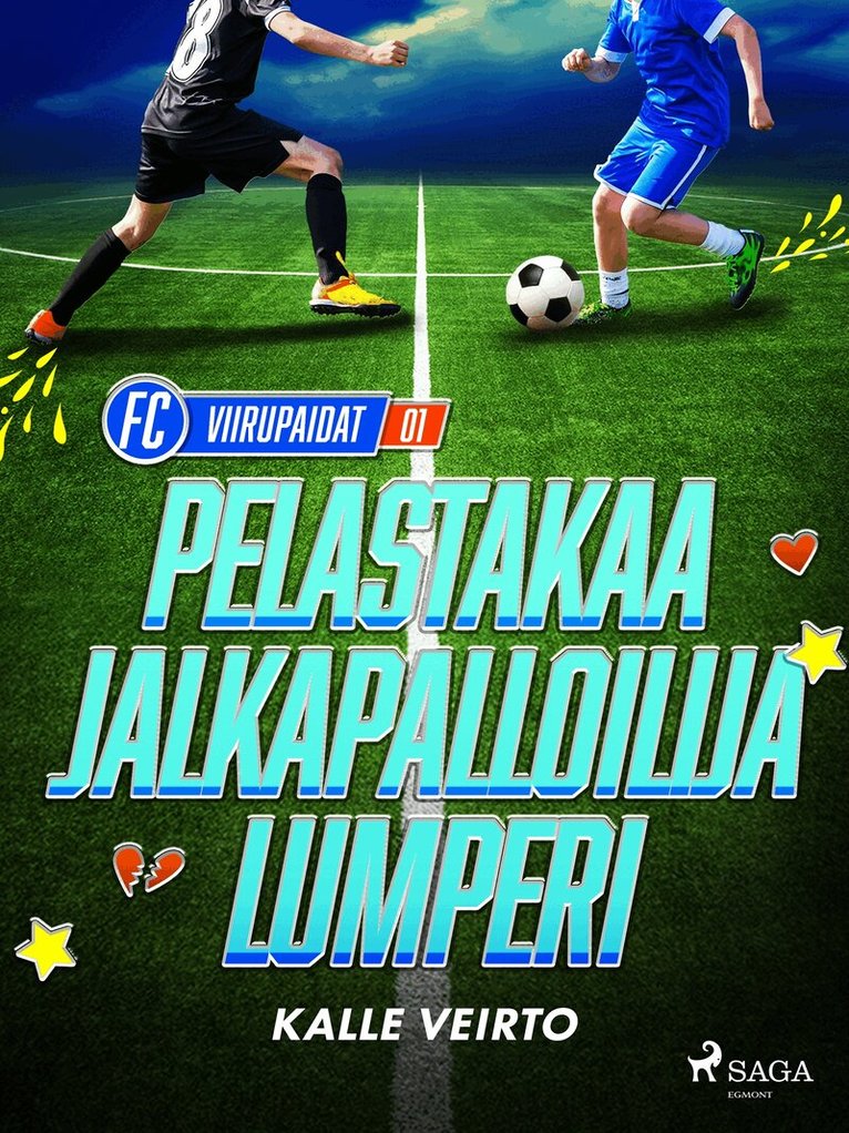 Kalle Veirto - Pelastakaa jalkapalloilija Lumperi, E-bok