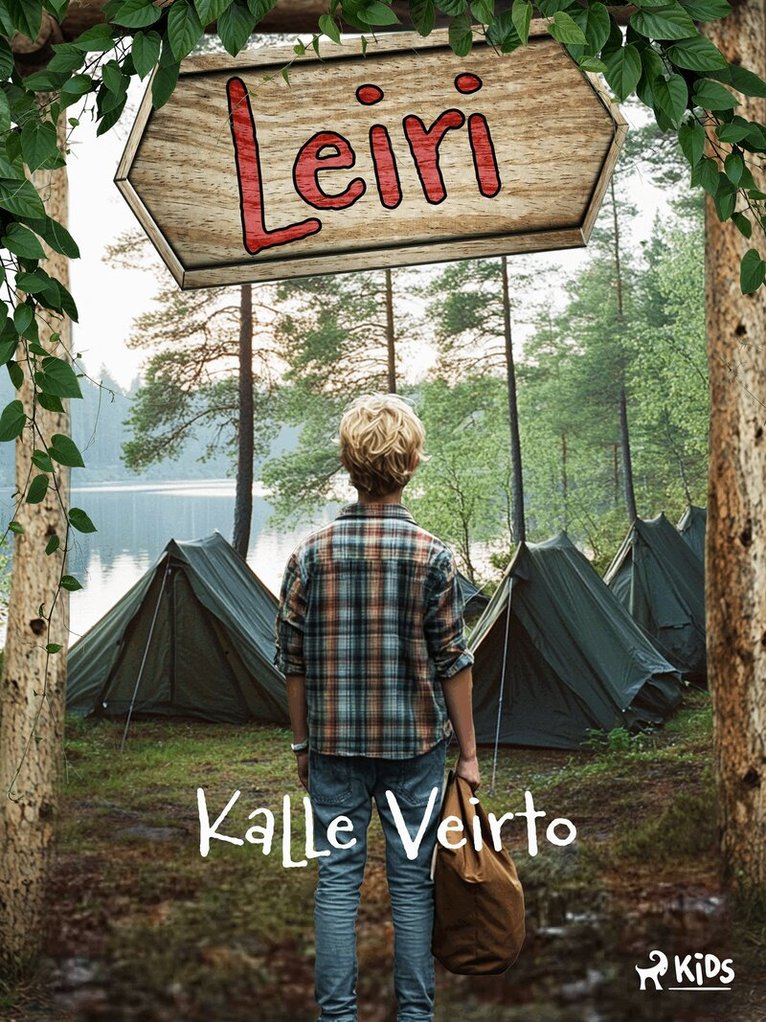 Kalle Veirto - Leiri, E-bok